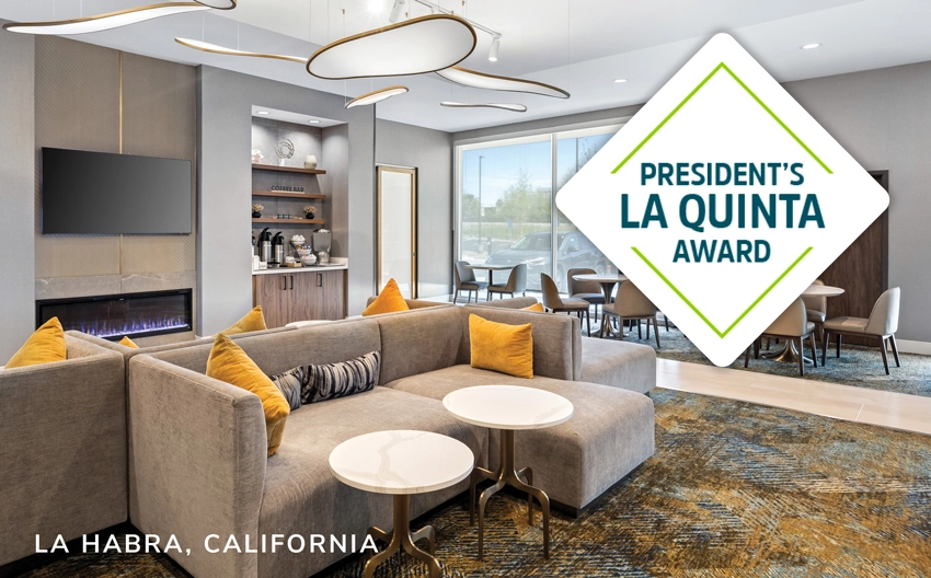 Pacific Inns Properties Earn 2025 Presidents La Quinta Award La Habra California