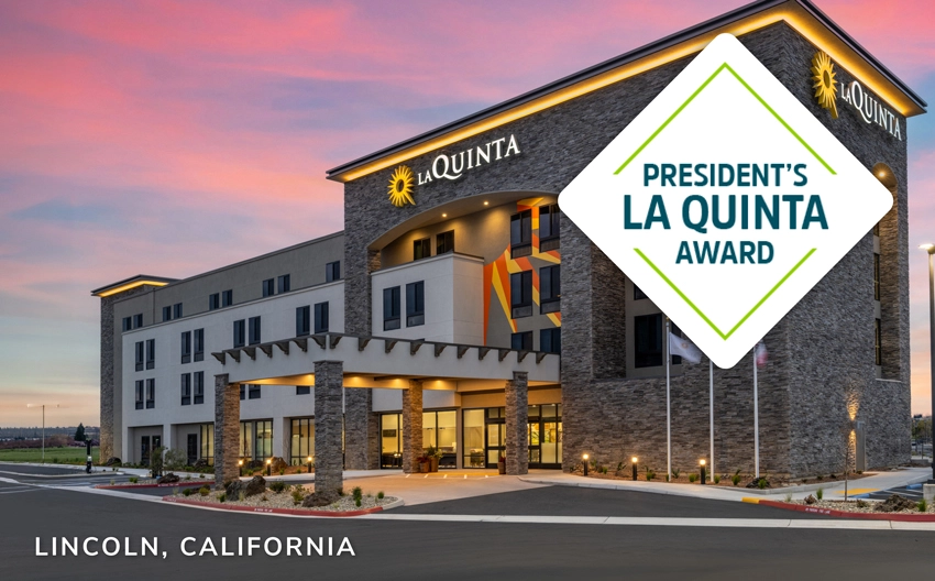 Pacific Inns Properties Earn 2025 Presidents La Quinta Award Lincoln California
